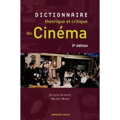 Dictionnaire Thorique Et Critique Du Cinma    Format Grand Format 