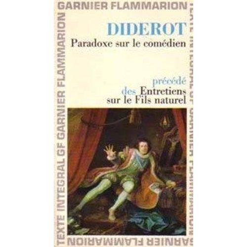 Paradoxe Sur Le Comedien Precedes Des Entretiens Sur Le Fils Naturel   de Diderot