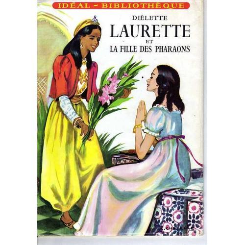 Laurette Et La Fille Des Pharaons Illustrations De A Chazelle Rakuten 