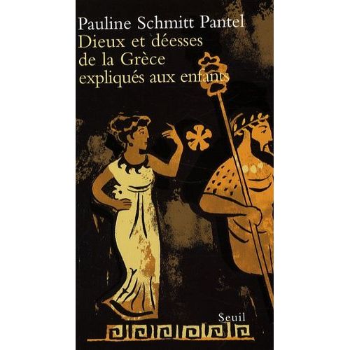 Dieux Et Desses De La Grce Expliqus Aux Enfants    Format Poche 