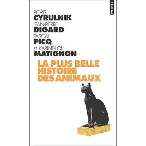 La Plus Belle Histoire Des Animaux   de Cyrulnik Boris  Format Poche 