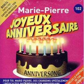 Joyeux Anniversaire Marie Pierre Cd Rakuten