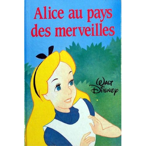 Alice Au Pays Des Merveilles   de walt disney  Format Album 
