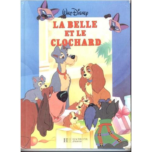 La Belle Et Le Clochard   de Disney 