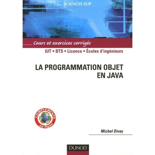 La Programmation Objet En Java    Format Broch 