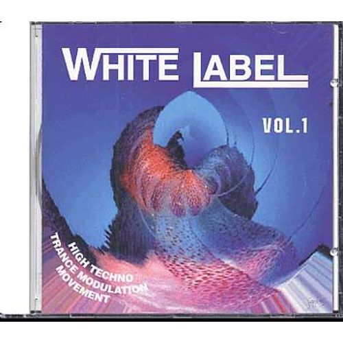 White Label Vol. 1 : High Techno, Trance Modulation Movement - Divers