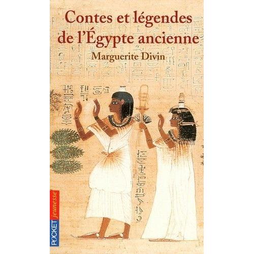 Contes Et Legendes De L'egypte Ancienne   de Divin Marguerite  Format Poche 