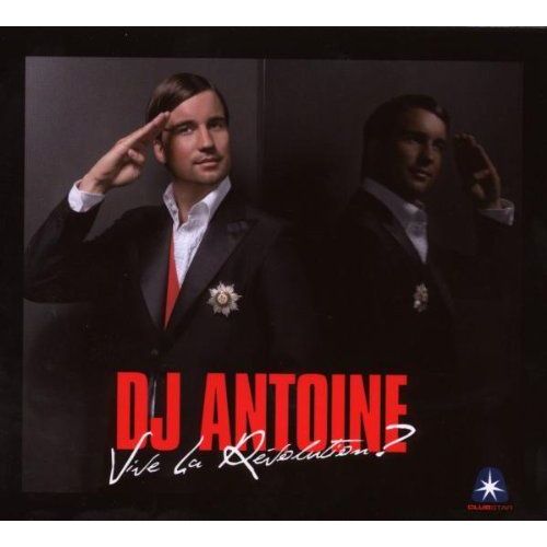 Vive La Rvolution - Dj Antoine,