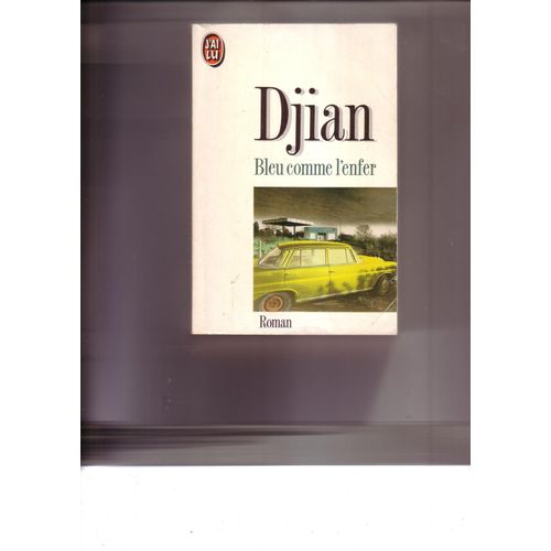 Bleu Comme L'enfer   de philippe djian 