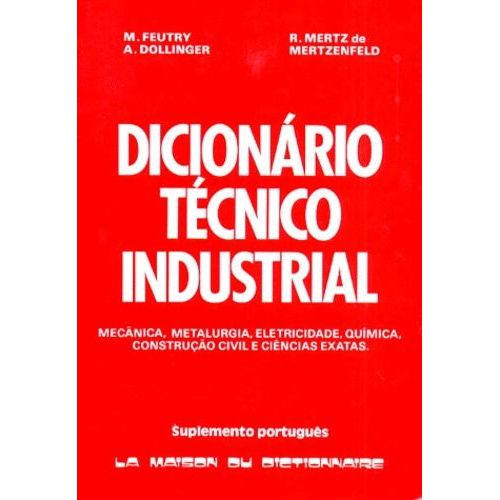 Dicionario Technico Industrial   de agns dollinger  Format Broch 
