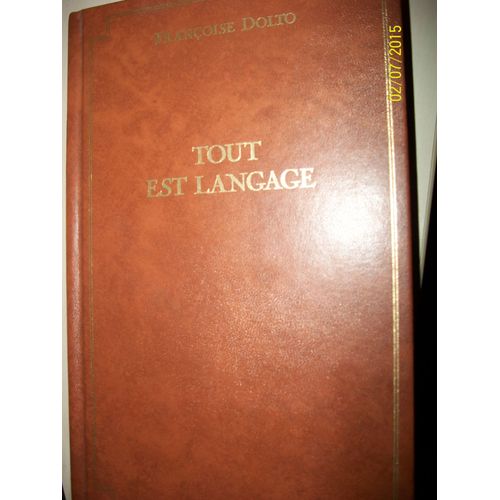 Tout Est Langage   de franoise dolto 
