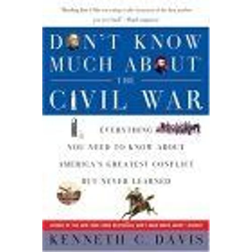 Don't Know Much About(R) The Civil War    Format Broch 
