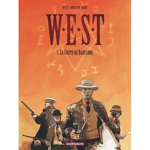West Tome 1 - La Chute De Babylone   de Dorison Xavier  Format Album 