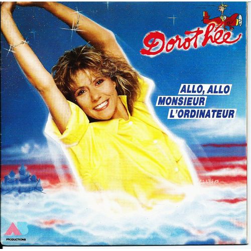 Allo, Allo Monsieur L'ordinateur - Dorothe