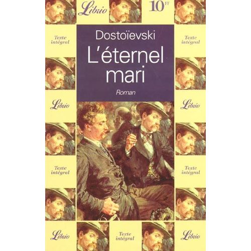 L'eternel Mari   de Dostoevski Fdor Mikhalovitch  Format Poche 