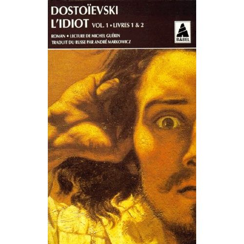 L'idiot - Volume 1, Livres 1 Et 2   de Dostoevski Fdor  Format Poche 