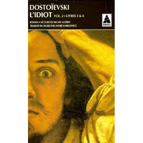 L'idiot - Volume 2, Livres 3 Et 4   de Dostoevski Fdor  Format Poche 