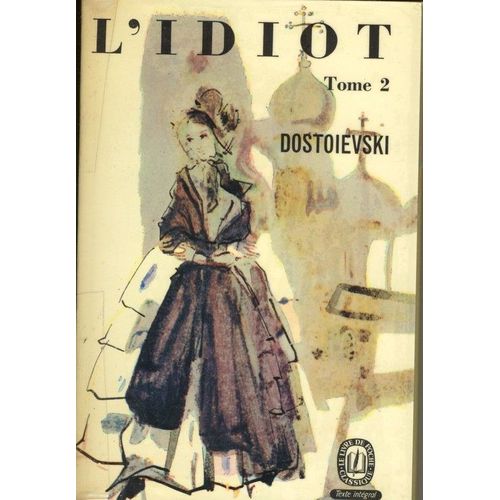 L'idiot T.2   de dostoevski  Format Poche 