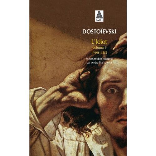 L'idiot - Volume 1, Livres 1 Et 2    Format Poche 