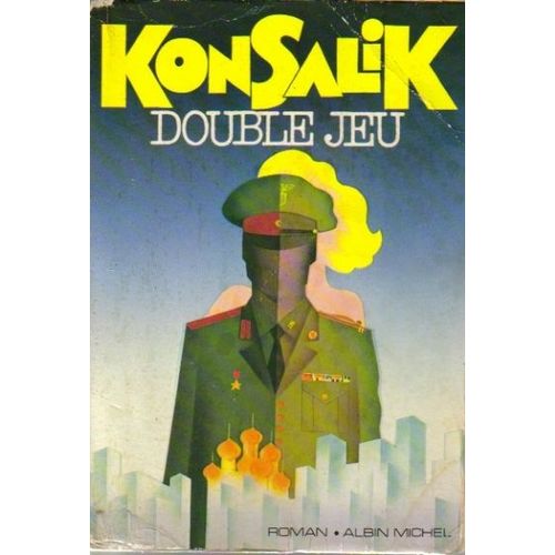Double Jeu   de konsalik heinz