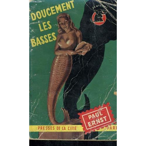Doucement Les Basses   de paul ernst 