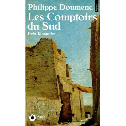 Les Comptoirs Du Sud    Format Poche 