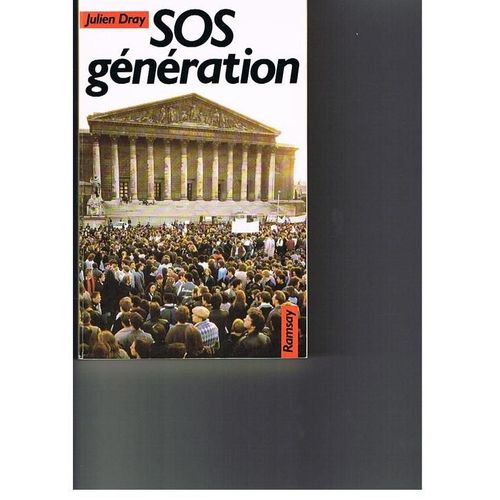 Sos Gnration - Histoire De L'intrieur Du Mouvement Des Jeunes De Novembre-Dcembre 1986   de julien dray  Format Beau livre 