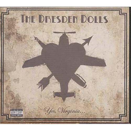 Yes, Virginia - The Dresden Dolls
