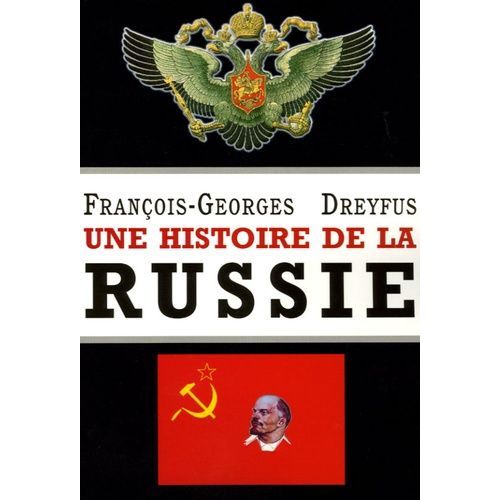 Une Histoire De La Russie - Des Origines  Vladimir Poutine   de Dreyfus Franois-Georges  Format Broch 