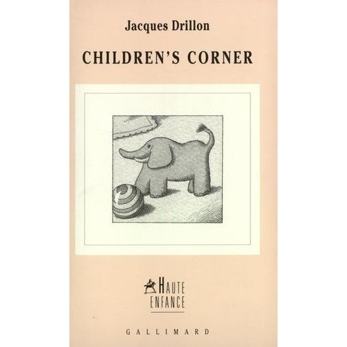Children's Corner   de jacques drillon  Format Beau livre 