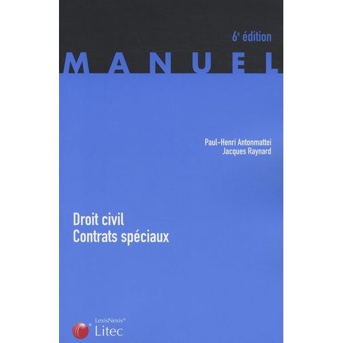 Droit Civil, Contrats Spciaux   de Antonmattei Paul-Henri  Format Broch 