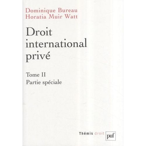 Droit International Priv - Tome 2, Partie Spciale    Format Broch 