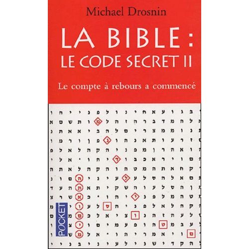 La Bible : Le Code Secret - Tome 2, Le Compte  Rebours A Commenc   de Drosnin Michael  Format Poche 