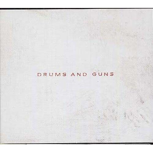 Drums And Guns - Low