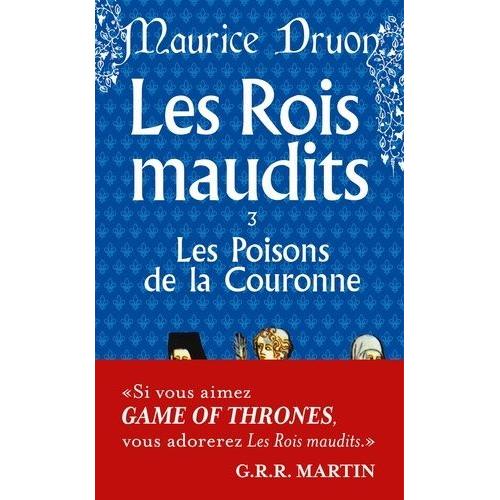 Les Rois Maudits Tome 3 - Les Poisons De La Couronne   de maurice druon  Format Poche 