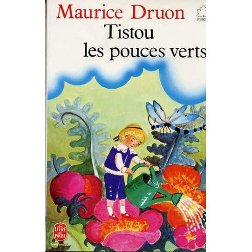 Tistou Les Pouces Vertes   de maurice druon  Format Poche 