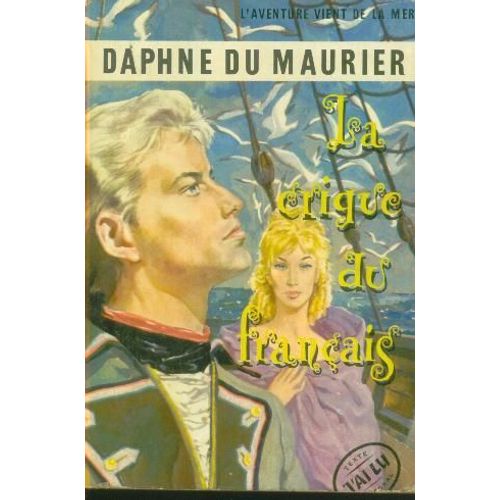 La Crique Du Franais   de Du Maurier, Daphn  Format Poche 