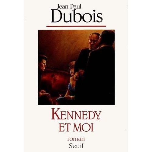 Kennedy Et Moi   de jean-paul dubois  Format Beau livre 