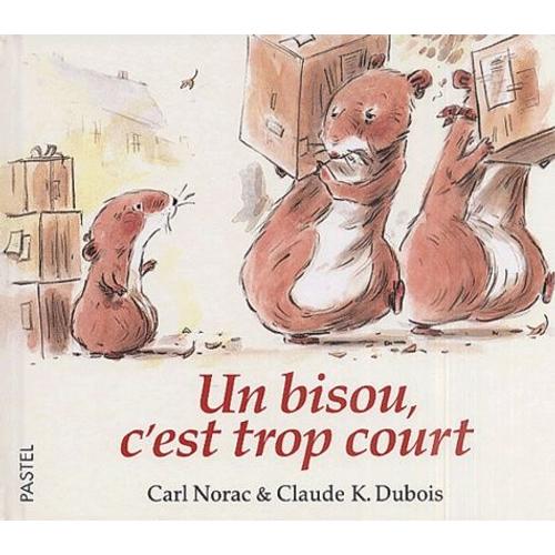 Un Bisou C'est Trop Court   de Dubois Claude K.  Format Album 