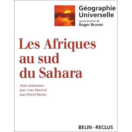 Les Afriques Au Sud Du Sahara    Format Reli 