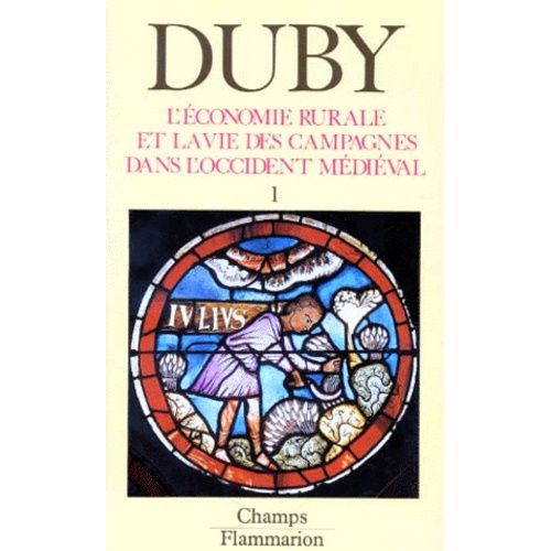 L'economie Rurale Et La Vie Des Campagnes Dans L'occident Medieval - Tome 1    Format Poche 