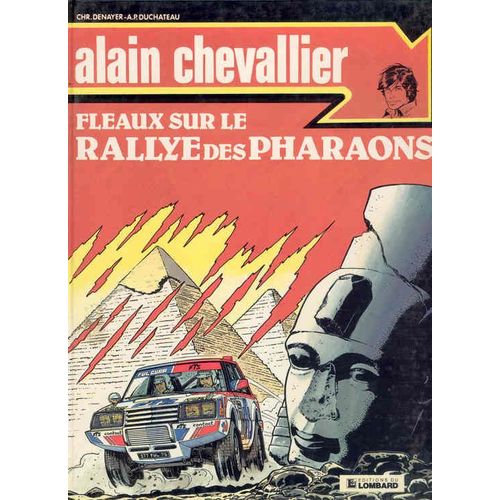 Fleaux Sur Le Rallye Des Pharaons   de denayer duchateau 