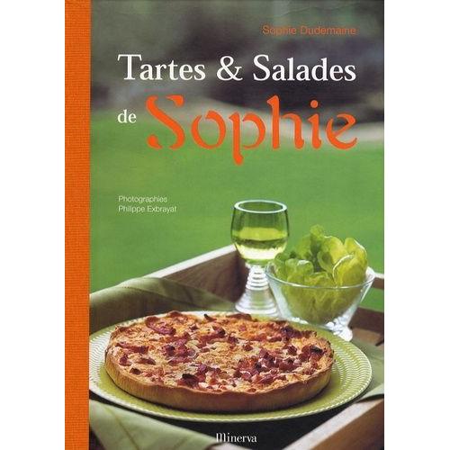 Tartes Et Salades De Sophie    Format Reli 