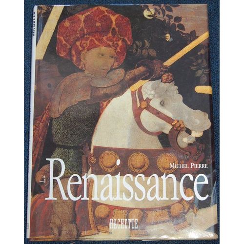 La Renaissance   de Michel Pierre  Format Reli 