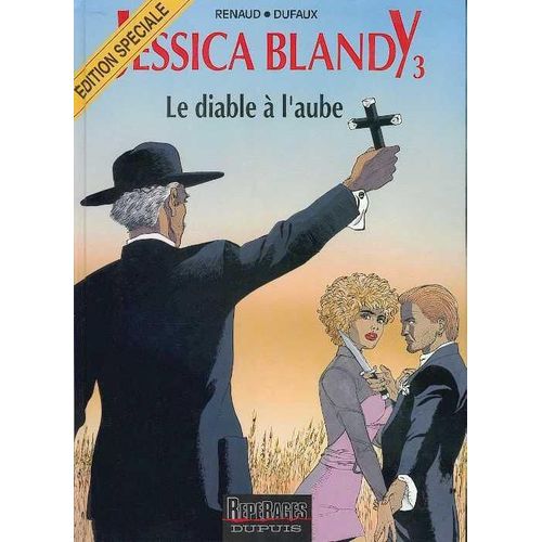 Jessica Blandy Tome 3 - Le Diable  L'aube   de jean dufaux  Format Broch 