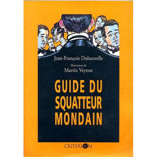 Guide Du Squatteur Mondain   de Duhauvelle  Format Broch 
