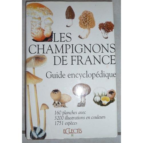 Les Champignons De France   de R�gis Courtecuisse  Format Broch� 