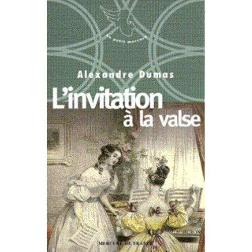 Neuf Petites Oeuvres D'alexandre Dumas N 1996 - L'invitation  La Valse   de alexandre dumas  Format Poche 