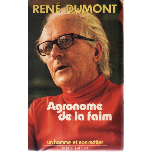 Agronome De La Faim   de DUMONT Ren 