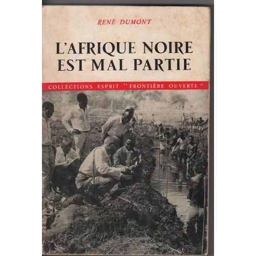 L'afrique Noire Est Mal Partie    Format Broch 